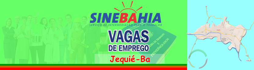 Jequie - Confira as vagas do SineBahia para esta segunda-feira 05-05-2017